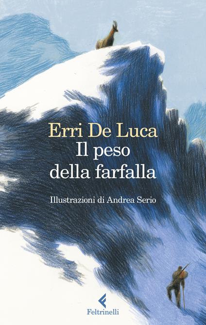 Il peso della farfalla. Ediz. illustrata - Erri De Luca - copertina