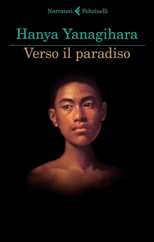 AL PARAÍSO. YANAGIHARA, HANYA. Libro en papel. 9786073811538 Librería El  Virrey