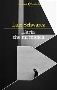 Image of L' aria che mi manca. Storia di una corta infanzia e di una lunga depressione