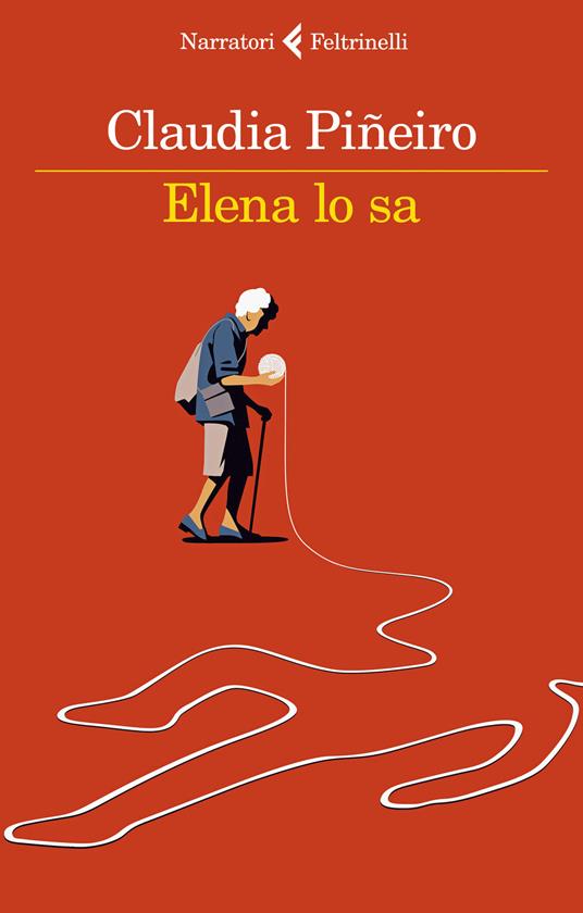 Elena lo sa - Claudia Piñeiro - copertina