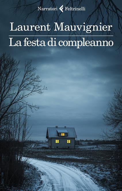 La festa di compleanno - Laurent Mauvignier - copertina