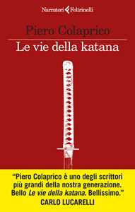 Libro Le vie della katana Piero Colaprico