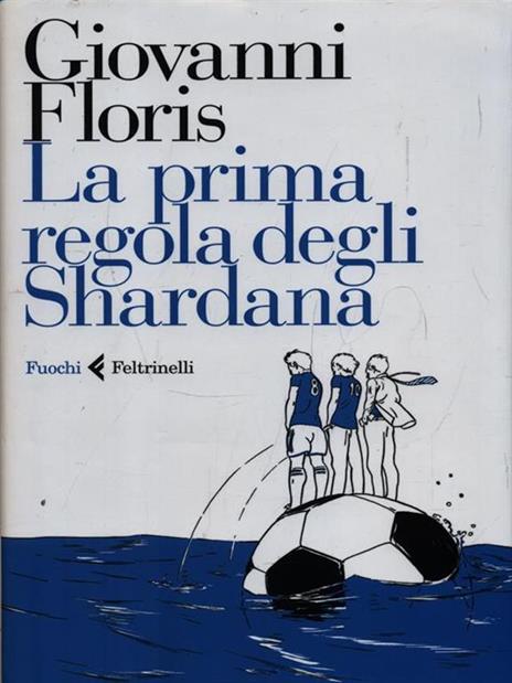 La prima regola degli Shardana - Giovanni Floris - copertina