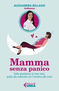 Alessandra Bellasio su LinkedIn: #mamma #maternità #nascita  #mammasenzapanico #feltrinelli #ostetrica…