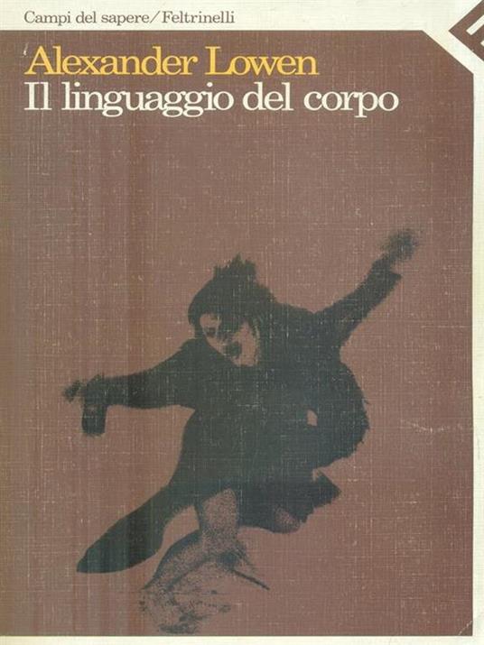 Il linguaggio del corpo - Alexander Lowen - copertina