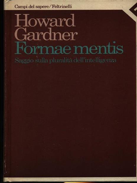 Formae mentis. Saggio sulla pluralità dell'intelligenza - Howard Gardner - copertina