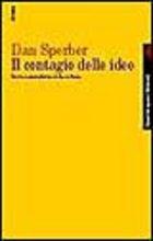 Il contagio delle idee. Teoria naturalistica della cultura - Dan Sperber - copertina