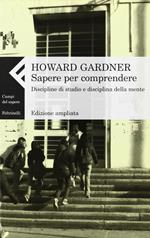 Sapere per comprendere. Discipline di studio e discipline della mente