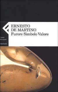 Furore Simbolo Valore - Ernesto De Martino - copertina