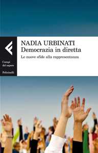 Democrazia in diretta. Le nuove sfide alla rappresentanza