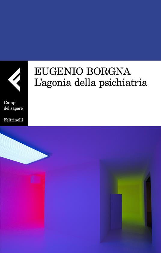 L' agonia della psichiatria - Eugenio Borgna - copertina