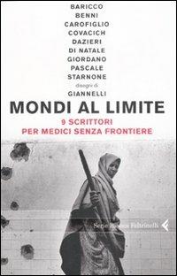 Mondi al limite. Nove scrittori per Medici senza frontiere - copertina