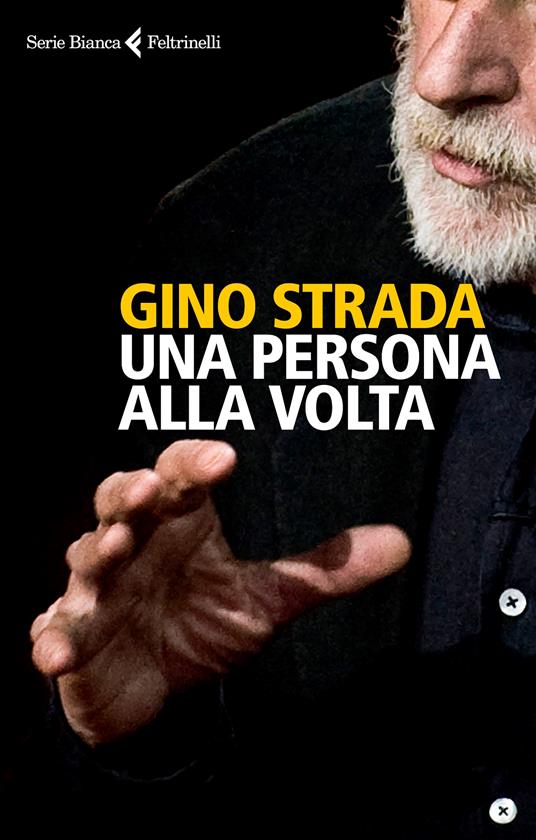 Una persona alla volta - Gino Strada - copertina