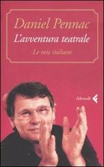 L' avventura teatrale. Le mie italiane