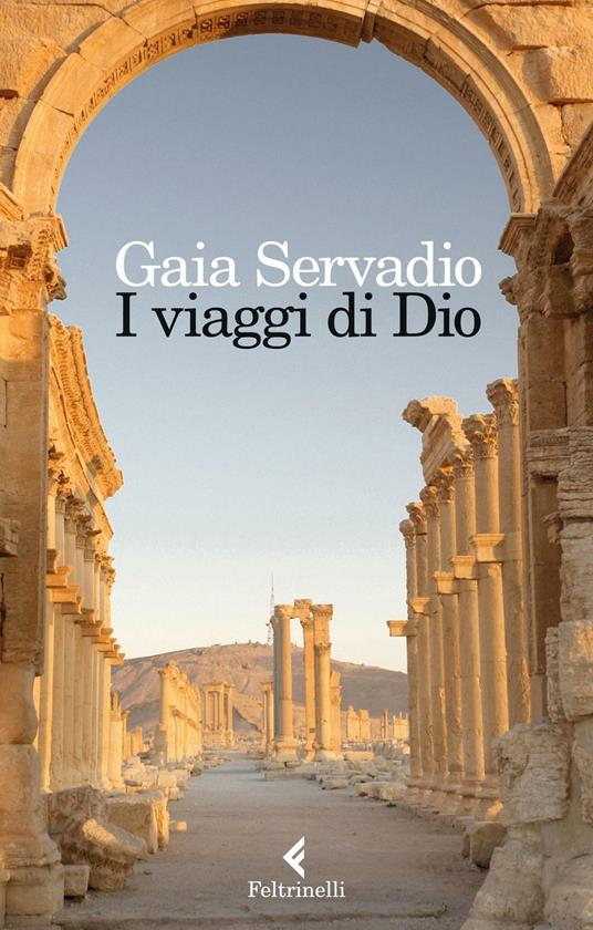 I viaggi di Dio - Gaia Servadio - copertina