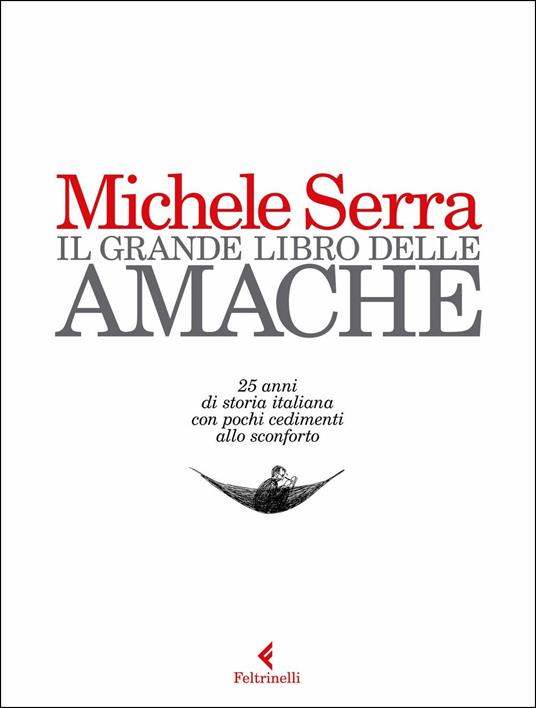 Il grande libro delle amache - Michele Serra - copertina