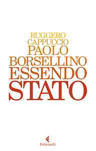 Libro Paolo Borsellino. Essendo Stato Ruggero Cappuccio