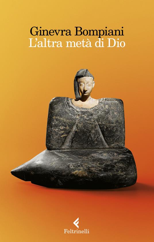 L' altra metà di Dio - Ginevra Bompiani - copertina