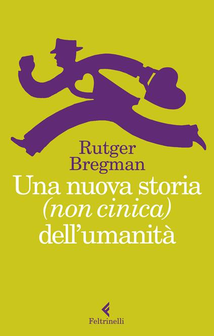 Una nuova storia (non cinica) dell'umanità - Rutger Bregman - copertina