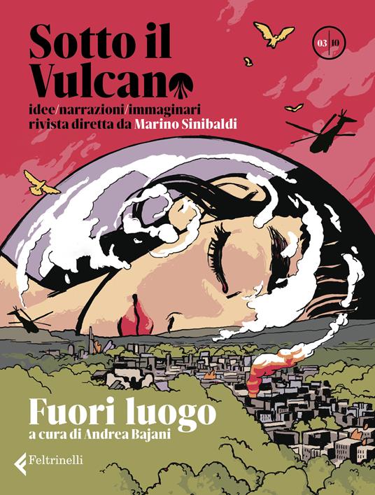 Sotto il vulcano. Idee/Narrazioni/Immaginari. Rivista trimestrale. Vol. 3: Fuori luogo - copertina