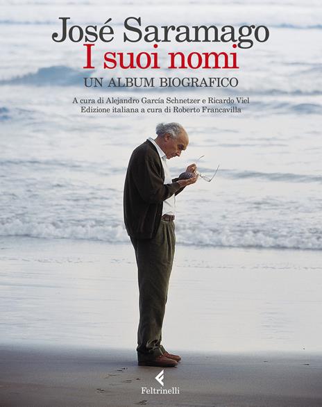 I suoi nomi. Un album biografico - José Saramago - copertina