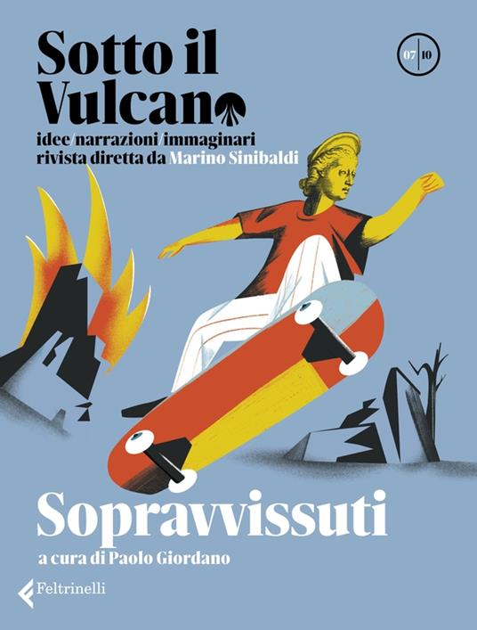 Sotto il vulcano. Idee/Narrazioni/Immaginari. Rivista trimestrale. Vol. 7: Sopravvissuti - copertina