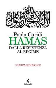 Hamas. Dalla resistenza al regime