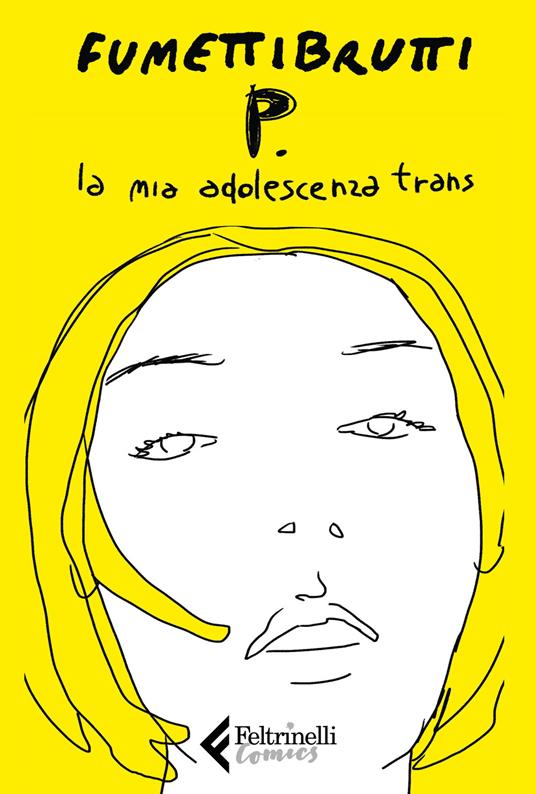 P. La mia adolescenza trans - Fumettibrutti - copertina