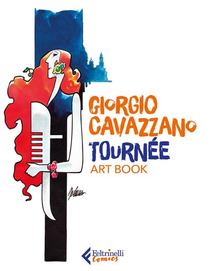 Tournée. Artbook. Ediz. a colori - Giorgio Cavazzano - copertina