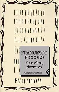 E se c'ero, dormivo - Francesco Piccolo - copertina