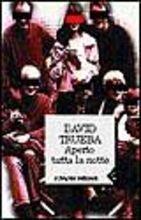 Aperto tutta la notte - David Trueba - 3