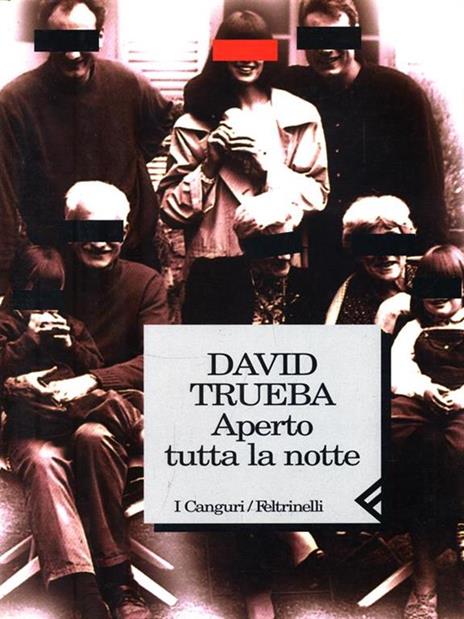 Aperto tutta la notte - David Trueba - 4