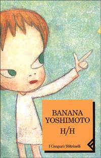 H/H - Banana Yoshimoto - copertina