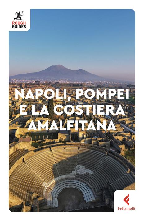 Napoli, Pompei e la costiera amalfitana - Ros Belford,Martin Dunford - copertina