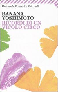 Ricordi di un vicolo cieco - Banana Yoshimoto - copertina