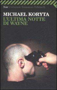 L' ultima notte di Wayne - Michael Koryta - copertina