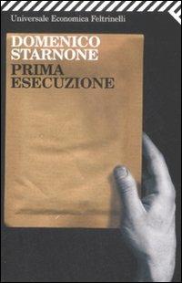 Prima esecuzione - Domenico Starnone - copertina