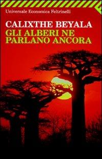 Gli alberi ne parlano ancora - Calixthe Beyala - copertina