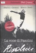 La voce di Pasolini. DVD. Con libro