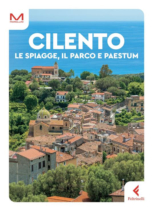 Cilento. Le spiagge, il parco e Paestum - Antonio Loguercio - copertina