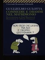 Commedie e drammi nel matrimonio. Psicologia e fumetti per districarsi nella giungla coniugale