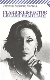 Legami familiari - Clarice Lispector - copertina