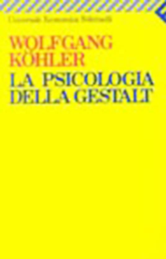 La psicologia della Gestalt - Wolfgang Köhler - copertina