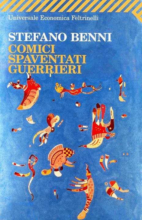 Comici spaventati guerrieri - Stefano Benni - 2