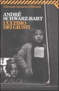 L' ultimo dei giusti - André Schwarz Bart - copertina