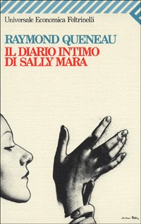 Il diario intimo di Sally Mara - Raymond Queneau - Libro - Feltrinelli -  Universale economica | IBS