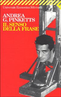 Il senso della frase - Andrea G. Pinketts - copertina