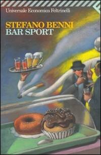 Bar Sport - Stefano Benni - Libro - Feltrinelli - Universale economica | IBS