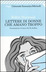 Lettere di donne che amano troppo