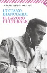 Il lavoro culturale - Luciano Bianciardi - copertina